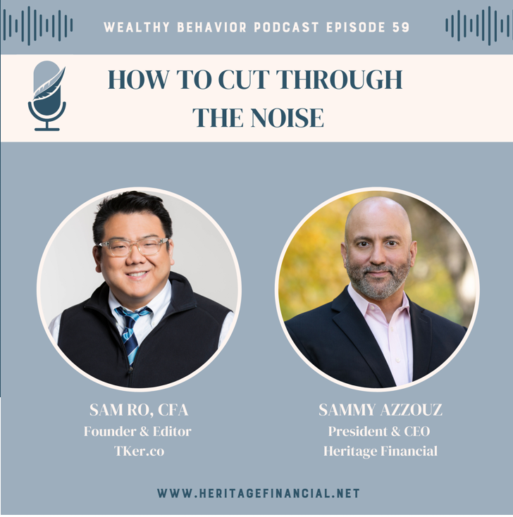 Wealthy Behavior Podcast Episode 59 How to Cut Through the Noise